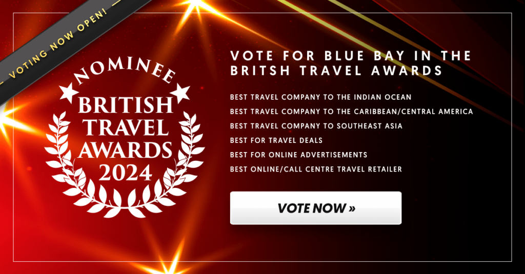 Vote for Blue Bay In the British Travel Awards 2024