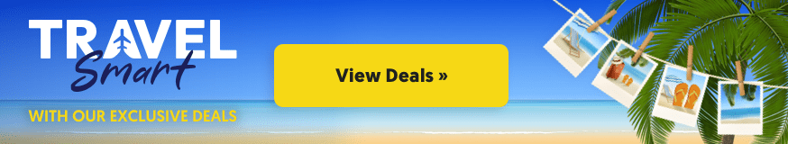 Click here to see the latest deals in our Travel Smart Offer